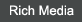 Rich Media